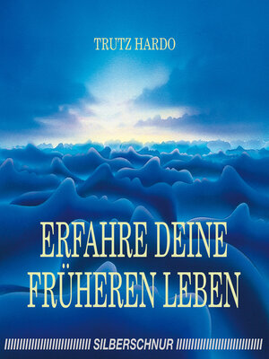 cover image of Erfahre Deine früheren Leben